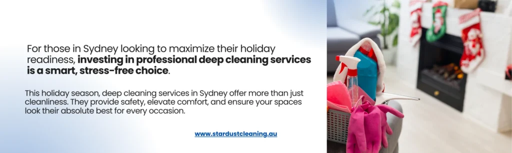 Holiday Deep Cleaning Services Sydney